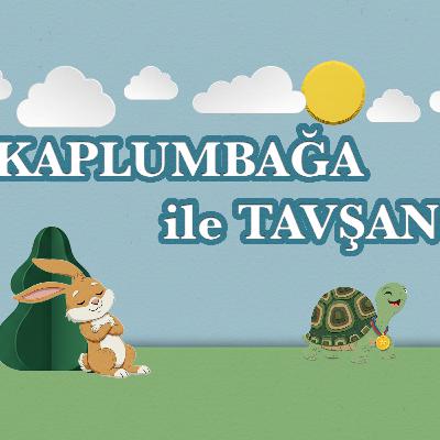 KAPLUMBAĞA İLE TAVŞAN - Çocuklar için hikayeler / Sesli kitap KAPLUMBAĞA İLE TAVŞAN - Çocuklar için hikayeler / Sesli kitap