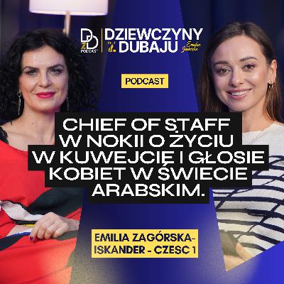 S2E10: Emilia Zagórska-Iskander, Chief of Staff w Nokii o życiu w Kuwejcie i głosie kobiet w swiecie Arabskim. S2E10: Emilia Zagórska-Iskander, Chief of Staff w Nokii o życiu w Kuwejcie i głosie kobiet w swiecie Arabskim.