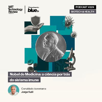 Nobel de Medicina: a ciência por trás do sistema imune 💉 #229
