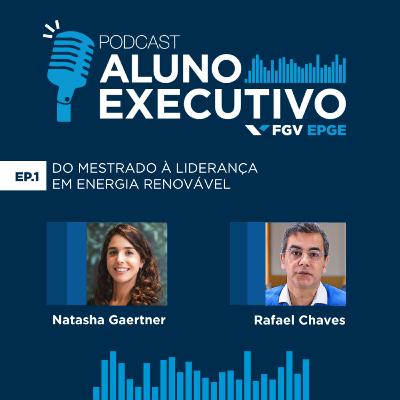 #01 Do Mestrado à Liderança em Energia Renovável