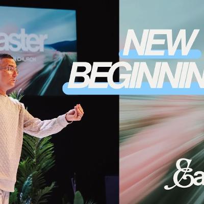 New beginnings | Pastor Matt