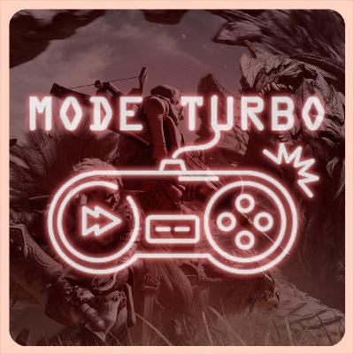 Mode Turbo #4 - Monster Hunter Wilds