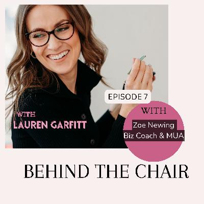 Episode 7- Hair & Makeup chats with Business mentor Zoe Newing.