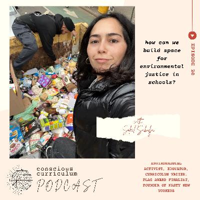 Episode 20 - how can we build space for environmental justice in schools?