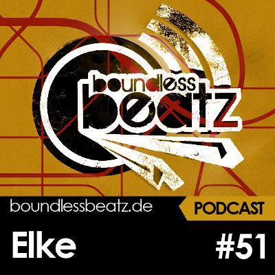Boundless Beatz Podcast #51 - Elke Boundless Beatz Podcast #51 - Elke