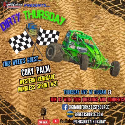 RCS DIRTY THURSDAY - with WR Wingless Sprint #21, Cory Palm & Brendan Grover of Backstretch Productions