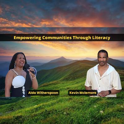 Empowering Communities Through Literacy with Alda Weatherspoon