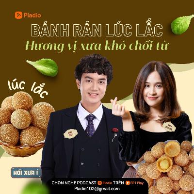 #119 - Bánh rán lúc lắc - Hương vị xưa khó chối từ