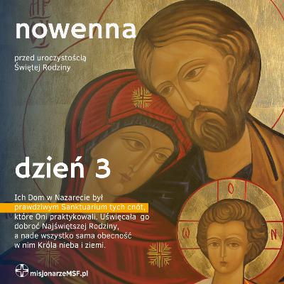 Nowenna do Świętej Rodziny - dzień 3