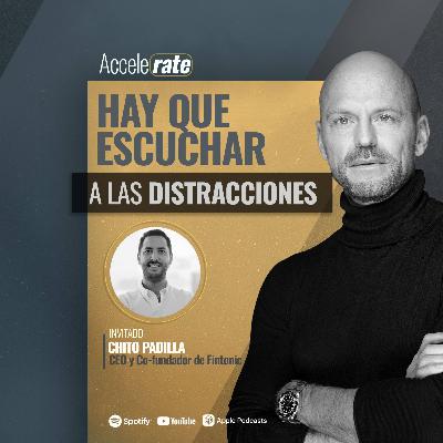 Hay que escuchar a las distracciones