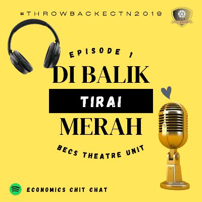 Episode 1 - #ThrowbackECTN19: Di balik Tirai Merah