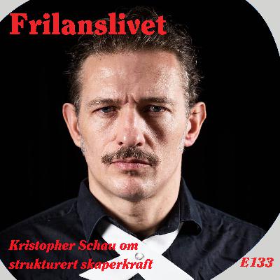 Reprise: Kristopher Schau om strukturert skaperkraft (gratis)