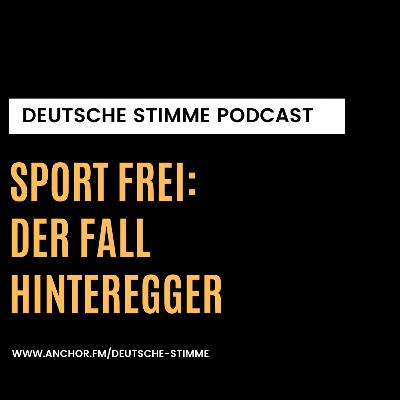 Sport frei: Der Fall Hinteregger