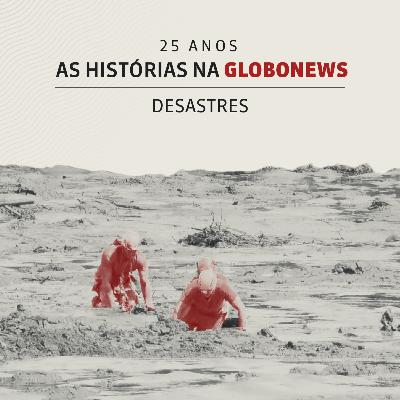 Tragédias de Mariana e Brumadinho