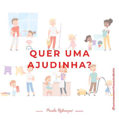 QUER UMA AJUDINHA?