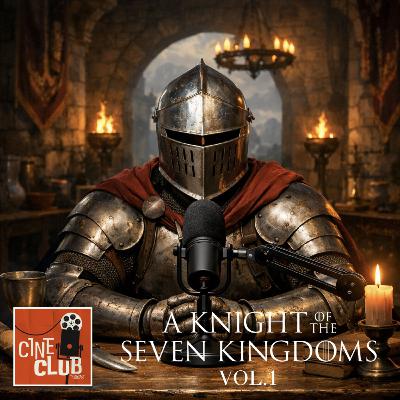 A Knight of the Seven Kingdoms - Capítulos del 1 al 3