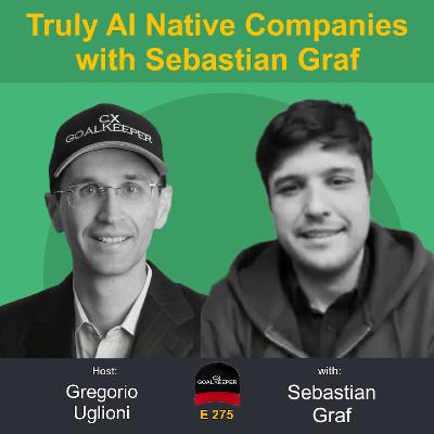 Truly AI Native Companies with Sebastian Graf Truly AI Native Companies with Sebastian Graf