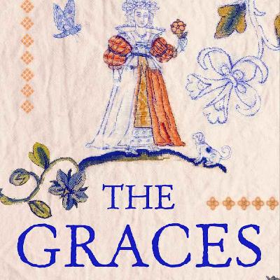 The Graces: The Extraordinary Untold Lives of Women at the Restoration Court with Breeze Barrington