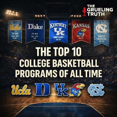 Top 10 College Basketball Programs of All Time Top 10 College Basketball Programs of All Time