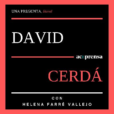 Radiografía del lector, con David Cerdá
