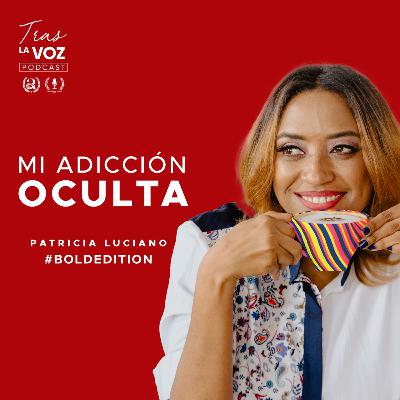 Mi adicción oculta...