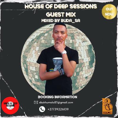 House of Deep Sessions – Guest Mix by Buda_SA