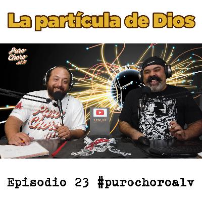 ¿Qué es la partícula de Dios? ││ Episodio 23 de Puro Choro ALV