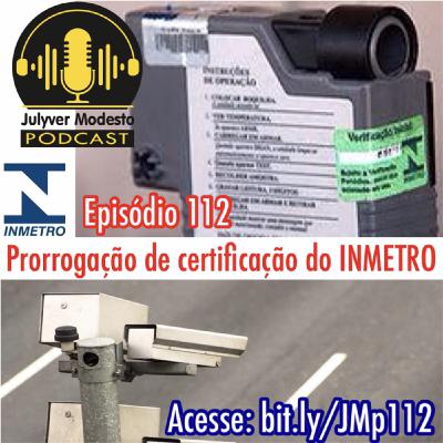 Episódio 112 - Trânsito, por Julyver Modesto