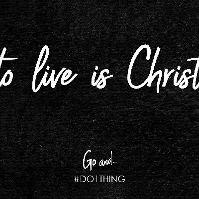 To Live Is Christ | Ps Alfonso Wessels | 17 September 2023