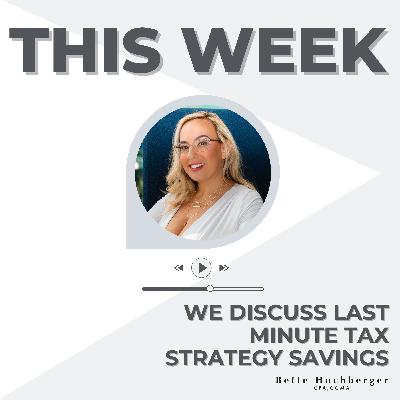Last-Minute Tax Strategies for YOU!