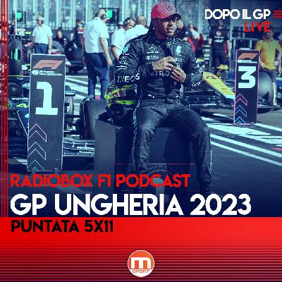5x11 - F1 GP UNGHERIA 2023