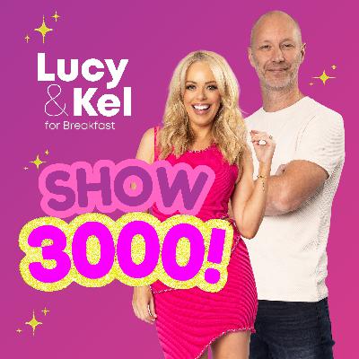 LUCY & KEL'S SHOW 3000: Our BIGGEST LIVE Party - Tears, Triumphs & Special Guests!