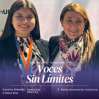 Voces Sin Límites - Fundación Down Up -E2T2