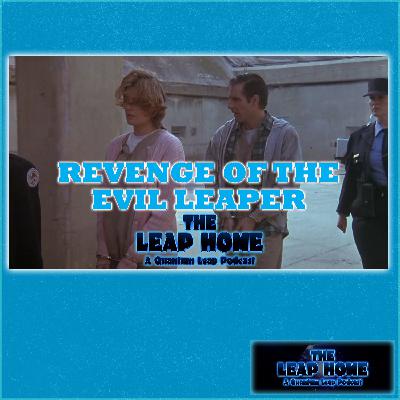 Revenge of the Evil Leaper – Episode 92
