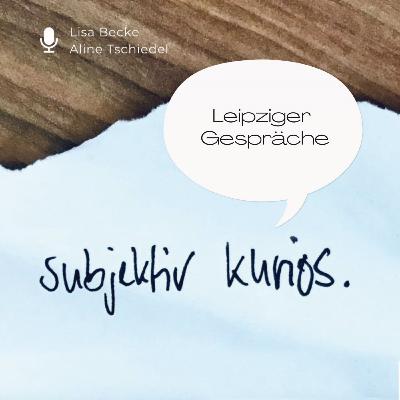 EP_16_Spezial: Leipziger Gespräche - Charlotte