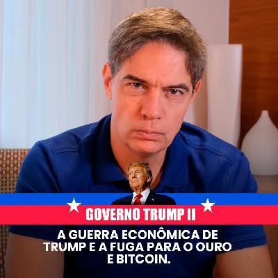 Shot Econômico #360 – A Guerra Econômica de Trump e a Fuga para o Ouro e Bitcoin. Shot Econômico #360 – A Guerra Econômica de Trump e a Fuga para o Ouro e Bitcoin.