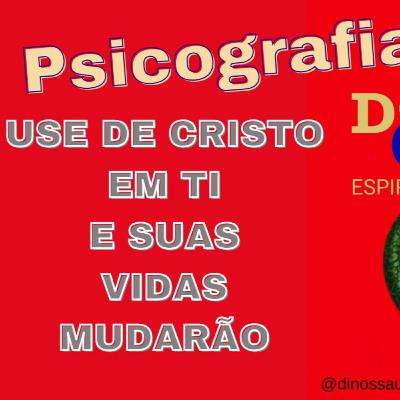 Use de Cristo em ti e suas vidas mudarão. Podcast espiritualista. Use de Cristo em ti e suas vidas mudarão. Podcast espiritualista.