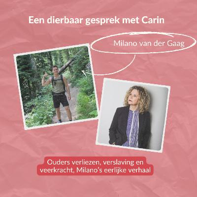 Ouders verliezen, verslaving en veerkracht: Milano van der Gaag deelt zijn verhaal (*59)