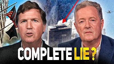 Tucker Shocks Piers Morgan: The Greatest Cover-Up Blamed on Muslims - Was It All a Lie?