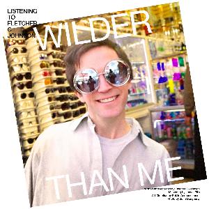 Wilder Than Me Wilder Than Me