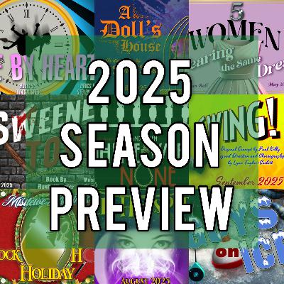 ....THE 2025 SEASON PREVIEW! ....THE 2025 SEASON PREVIEW!