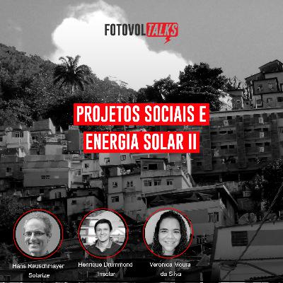 Projetos Sociais e Energia Solar II Projetos Sociais e Energia Solar II