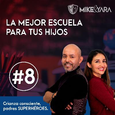 LA MEJOR ESCUELA PARA TUS HIJOS