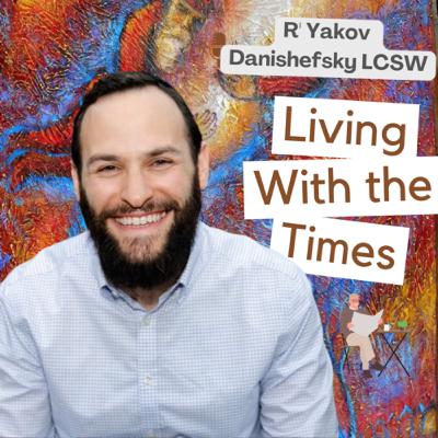 Living With The Times (1) The Month of Shevat