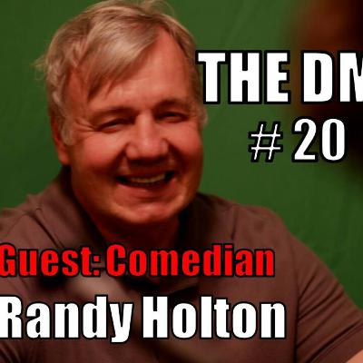 Ep. 20: Farts On A Plane w/ Comedian Randy Holton