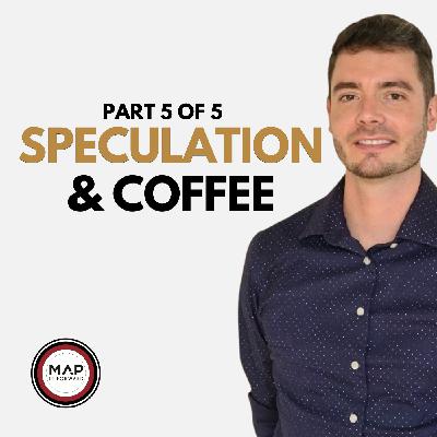 EP 955 – Part 5 of 5: Ethiopia’s 2026 Harvest — Buying Strategy & Dollar Risk - Matthew Thornton