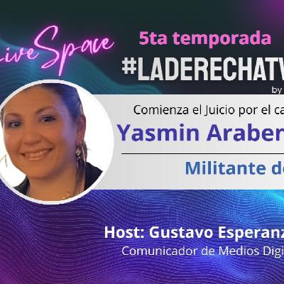 ¿Qué pasó con Yasmin Arabena Toledo? Inicio del juicio mas esperado!