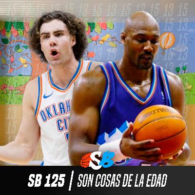 Sonido Basket #125 - Son cosas de la edad