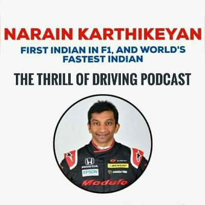 In conversation with Narain Karthikeyan | Thrill of Driving Podcast 49