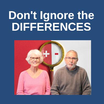Don't Ignore the Differences! Don't Ignore the Differences!
